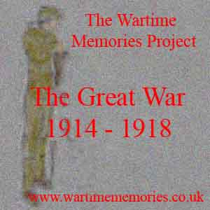 The War Time Memories Project. Click to enter the Great War Section of the site